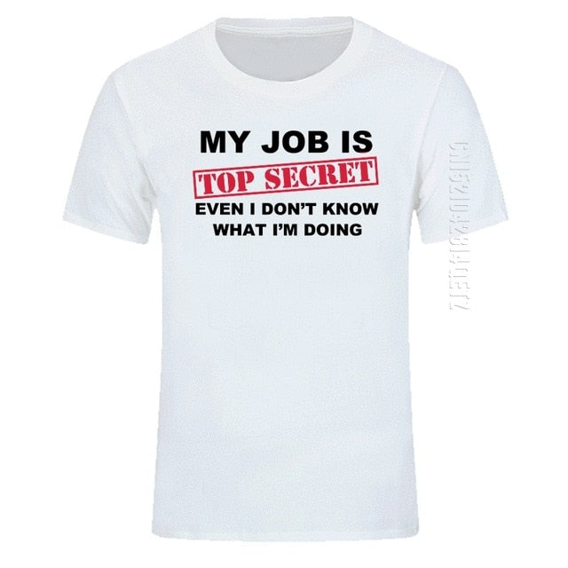 My Job Is Top Secret O Neck T Shirt - TNCPREACH (The store) my-job-is-top-secret-o-neck-t-shirt, 