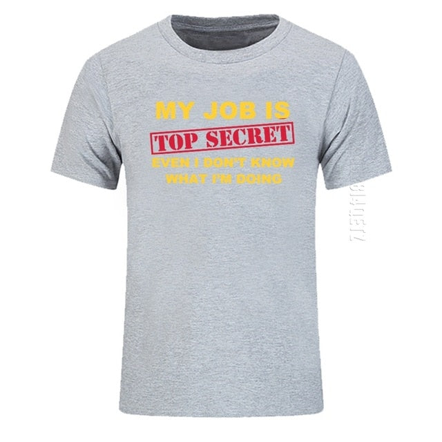 My Job Is Top Secret O Neck T Shirt - TNCPREACH (The store) my-job-is-top-secret-o-neck-t-shirt, 